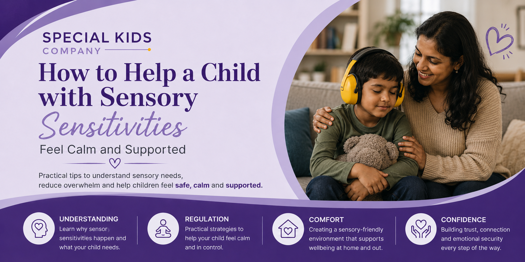 How to Help a Child with Sensory Sensitivities Feel Calm and Supported
